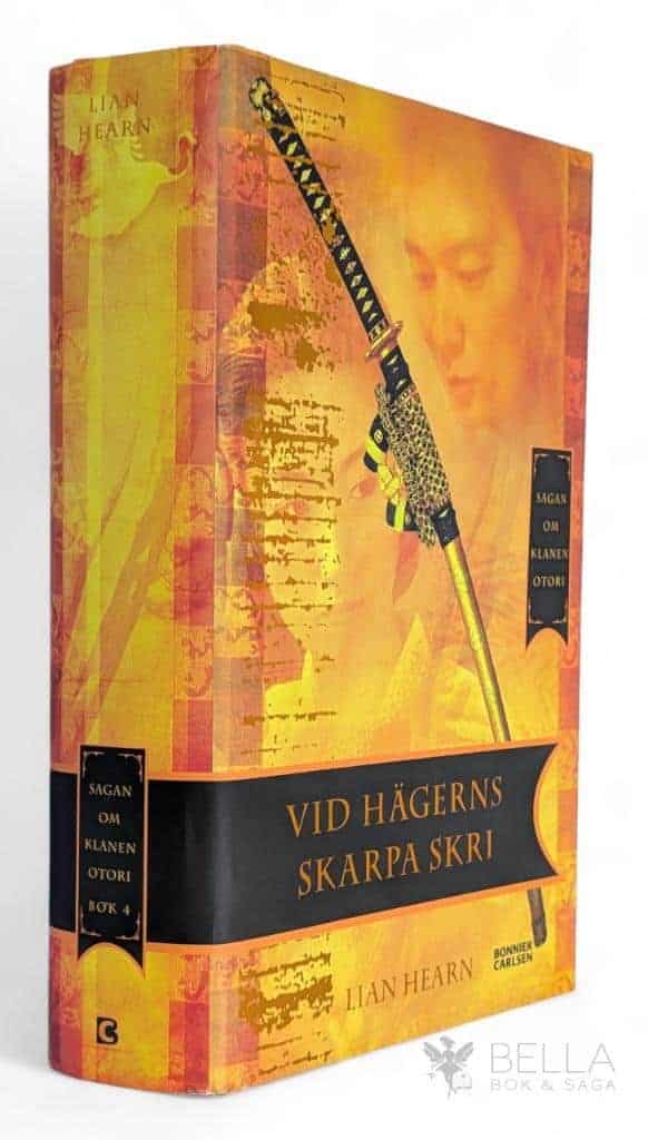 Lian Hearn : Vid hägerns skarpa skri - Sagan om klanen Otori - Bok 4