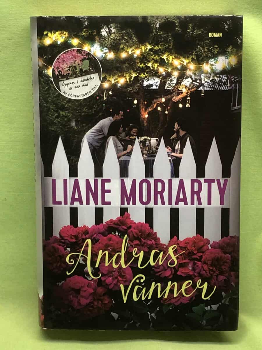 Liane Moriarty : Andras vänner