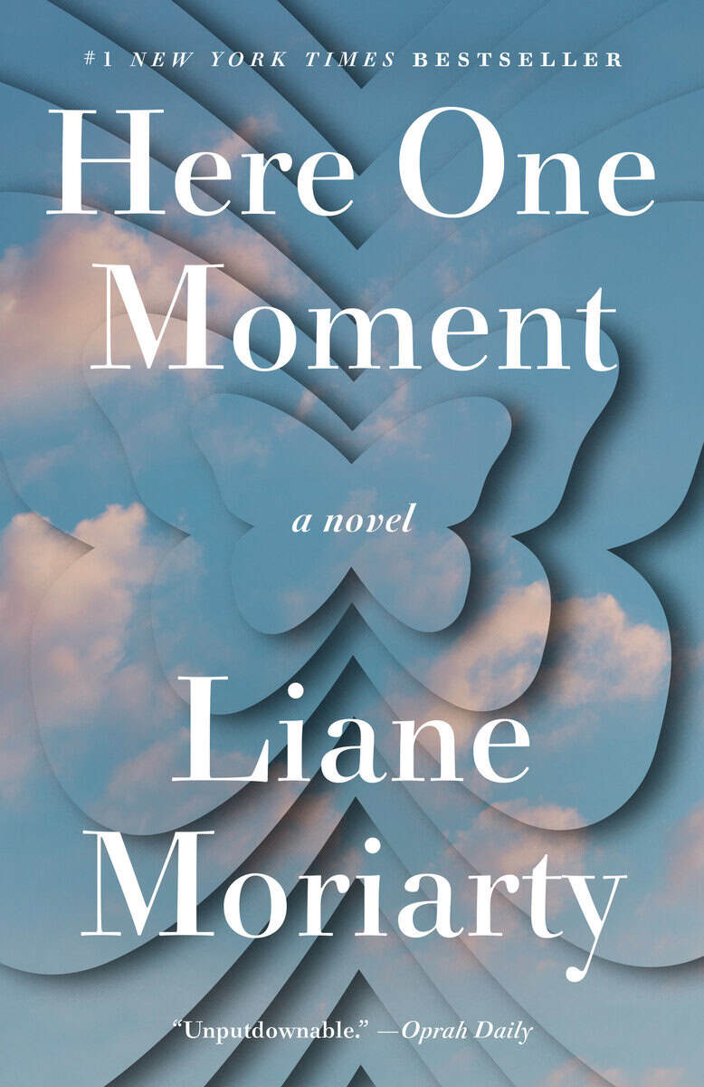 Liane Moriarty : Here One Moment