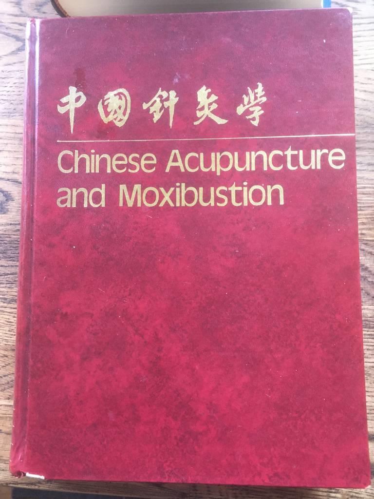 Liangyue, Deng ; Youbang, Cheng ; Xinnong, Cheng : Chinese acupuncture and moxibustion