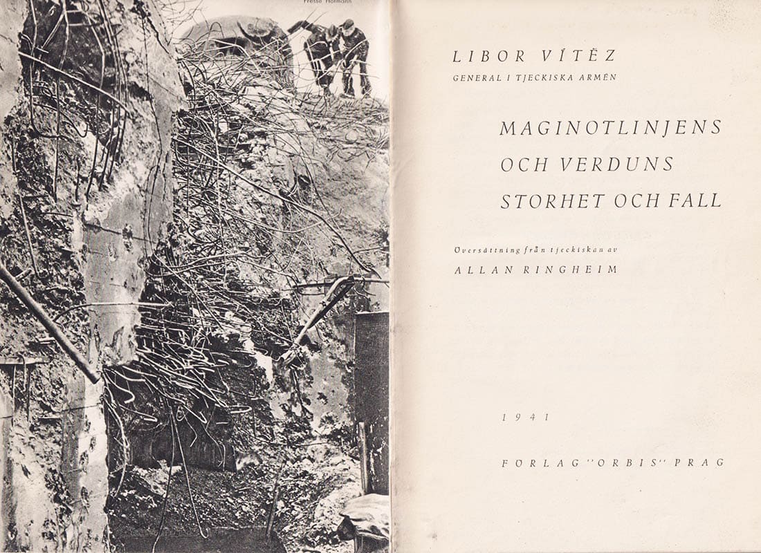 Libor Vít z : Maginotlinjens och Verduns storhet och fall