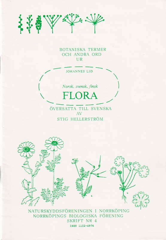 Lid, Johannes (1886-1971) ; Gjærevoll, Olav (1916-1994) ; Hellerström, Stig : Norsk og svensk flora