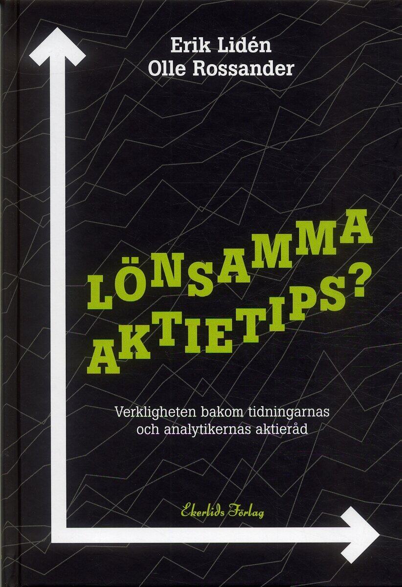 Lidén, Erik ; Rossander, Olle : Lönsamma aktietips?