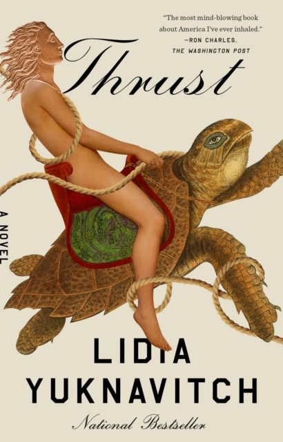 Lidia Yuknavitch : Thrust