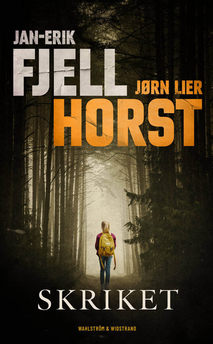 Lier Horst, Jørn ; Fjell, Jan-Erik : Skriket