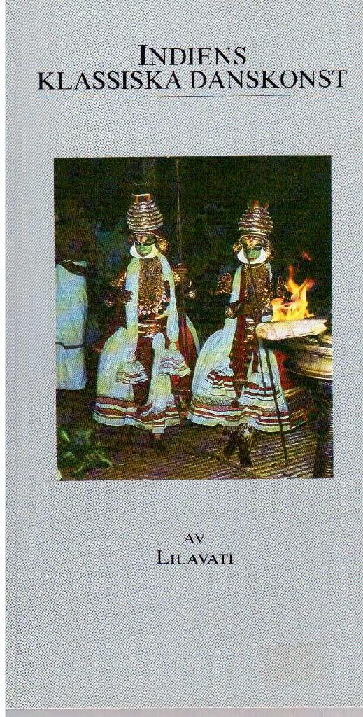 Lilavati : Indiens klassiska danskonst