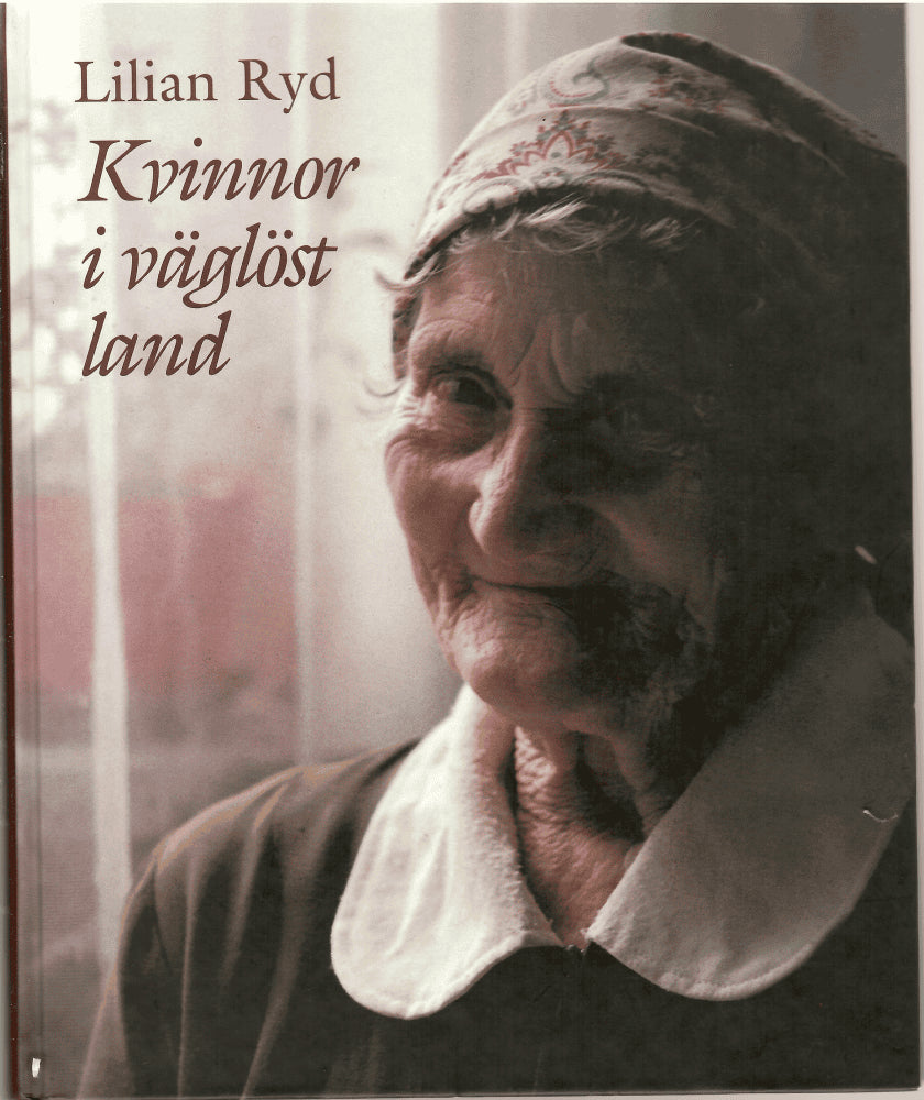 Lilian Ryd : Kvinnor i väglöst land