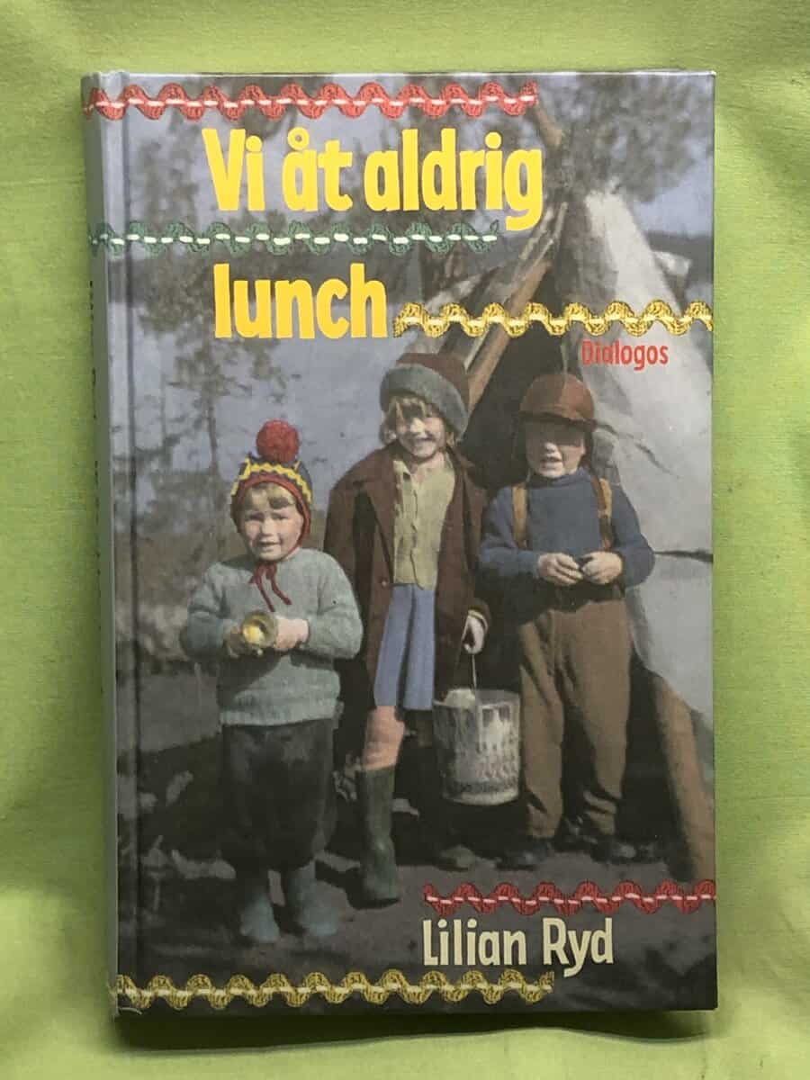 Lilian Ryd : Vi åt aldrig lunch