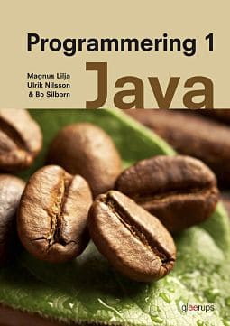 Lilja, Magnus ; Nilsson, Ulrik ; Silborn, Bo : Programmering 1 Java