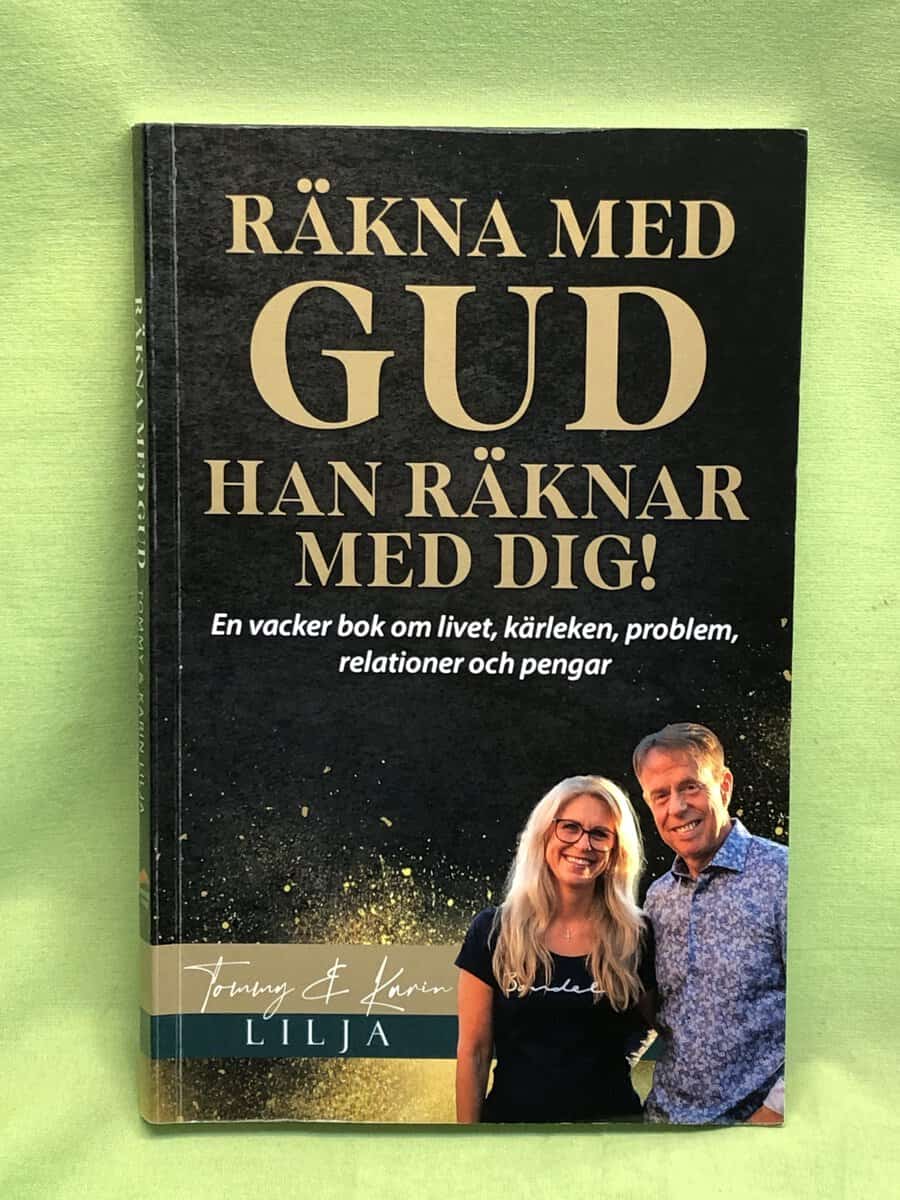 Lilja, Tommy, Lilja, Karin : Räkna med Gud