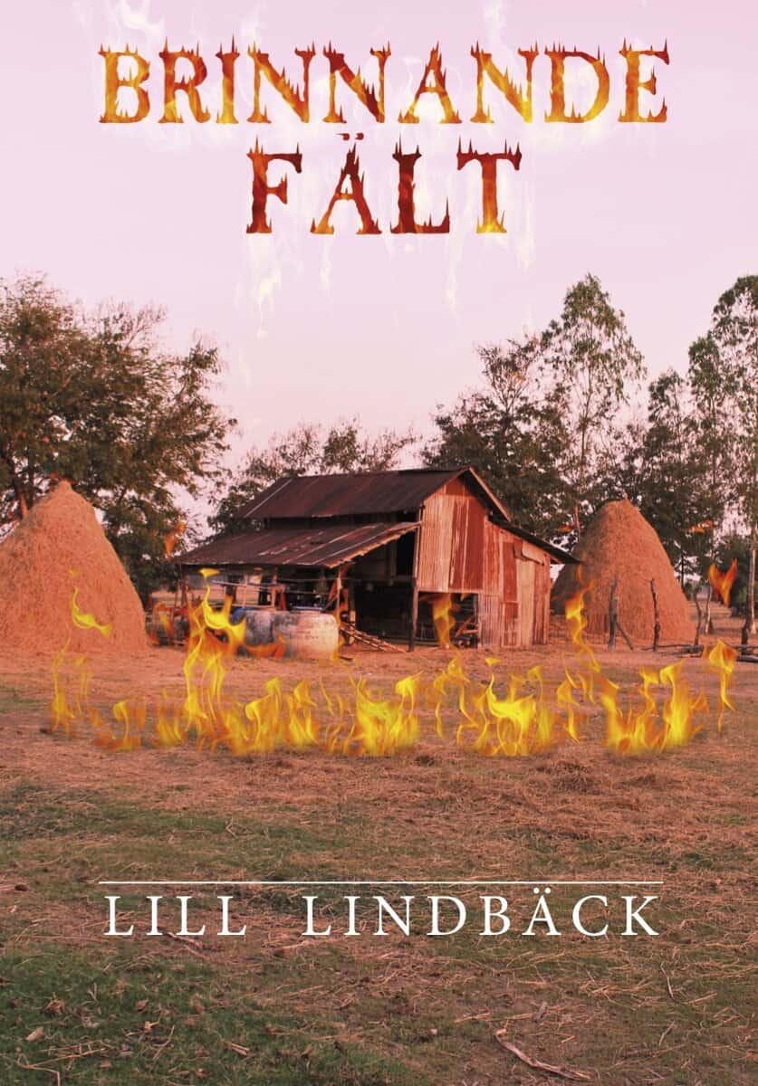 Lill Lindbäck : Brinnande fält