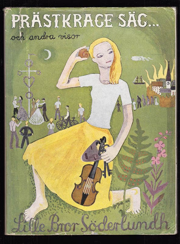 Lille Bror Söderlundh : Prästkrage säg ... och andra visor. Med musik av Lille Bror Söderlundh