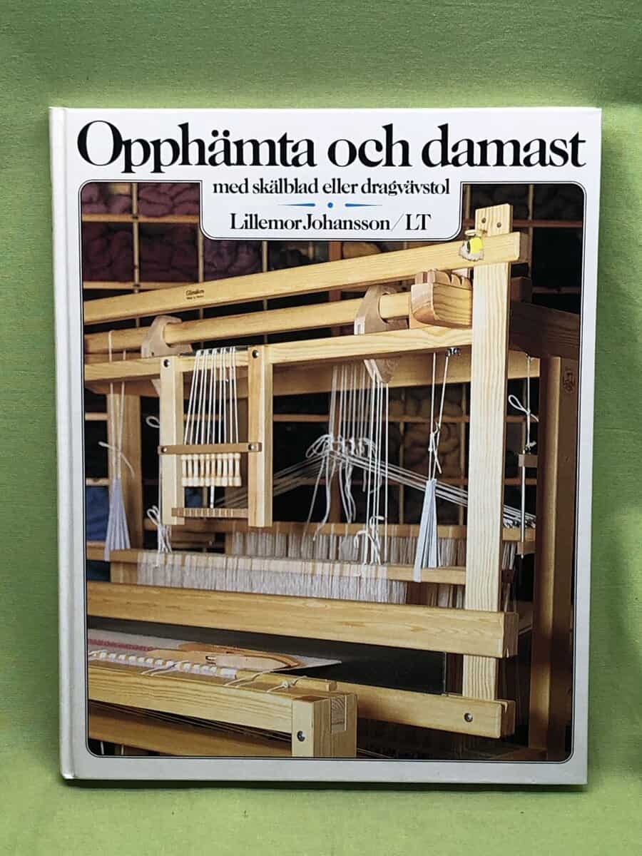Lillemor Johansson : Opphämta och damast