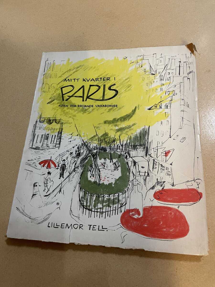 Lillemor Tell : Mitt kvarter i Paris