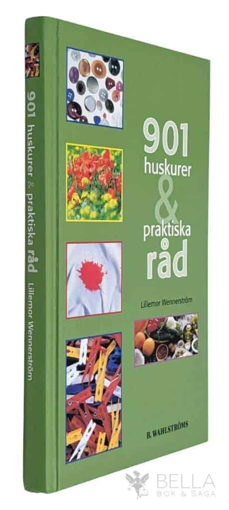 Lillemor Wennerström : 901 huskurer & praktiska råd