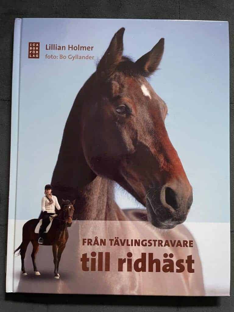 Lillian Holmer : Från tävlingstravare till ridhäst