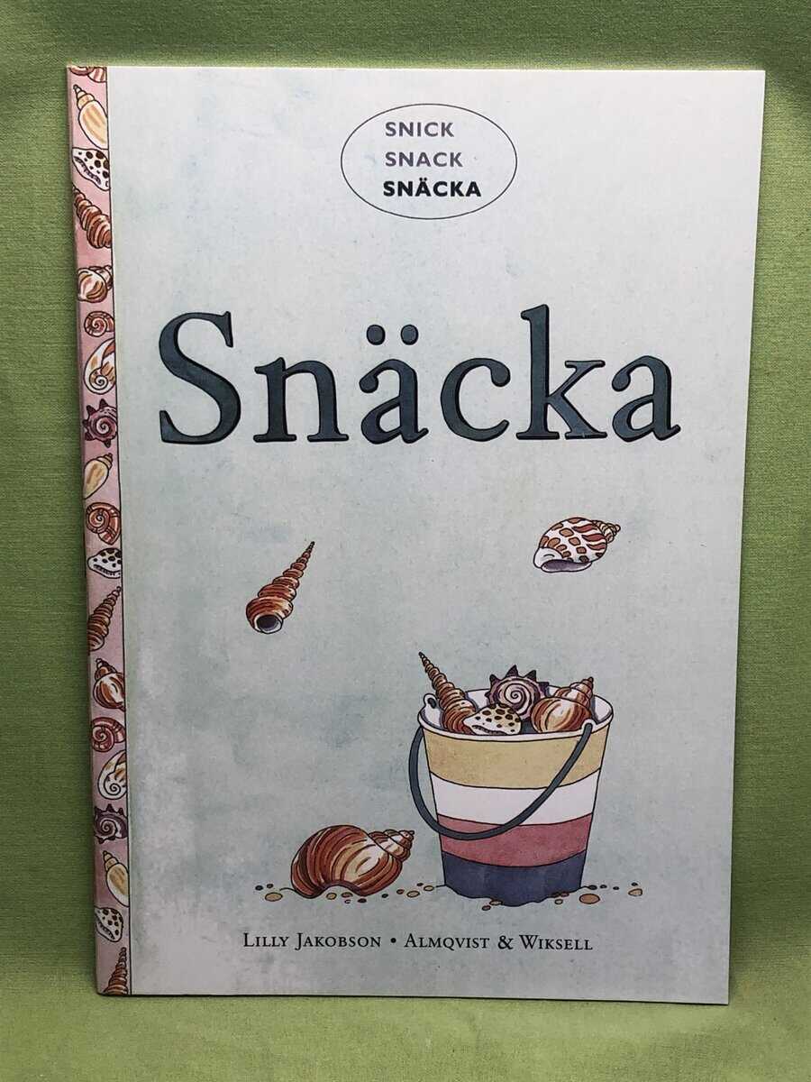 Lilly Jakobson : Snick snack snäcka