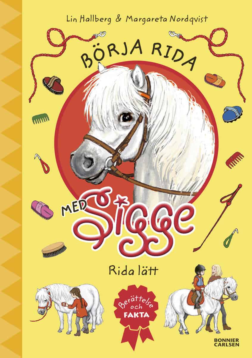 Lin Hallberg : Börja rida med Sigge : rida lätt