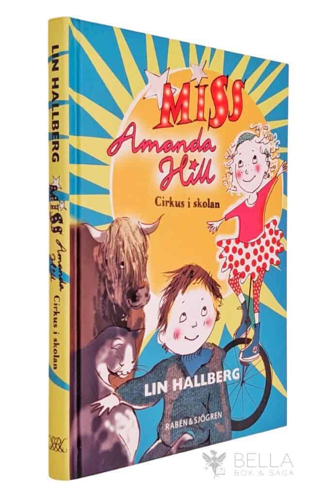 Lin Hallberg : Cirkus i skolan - Miss Amanda Hill - Bok 2