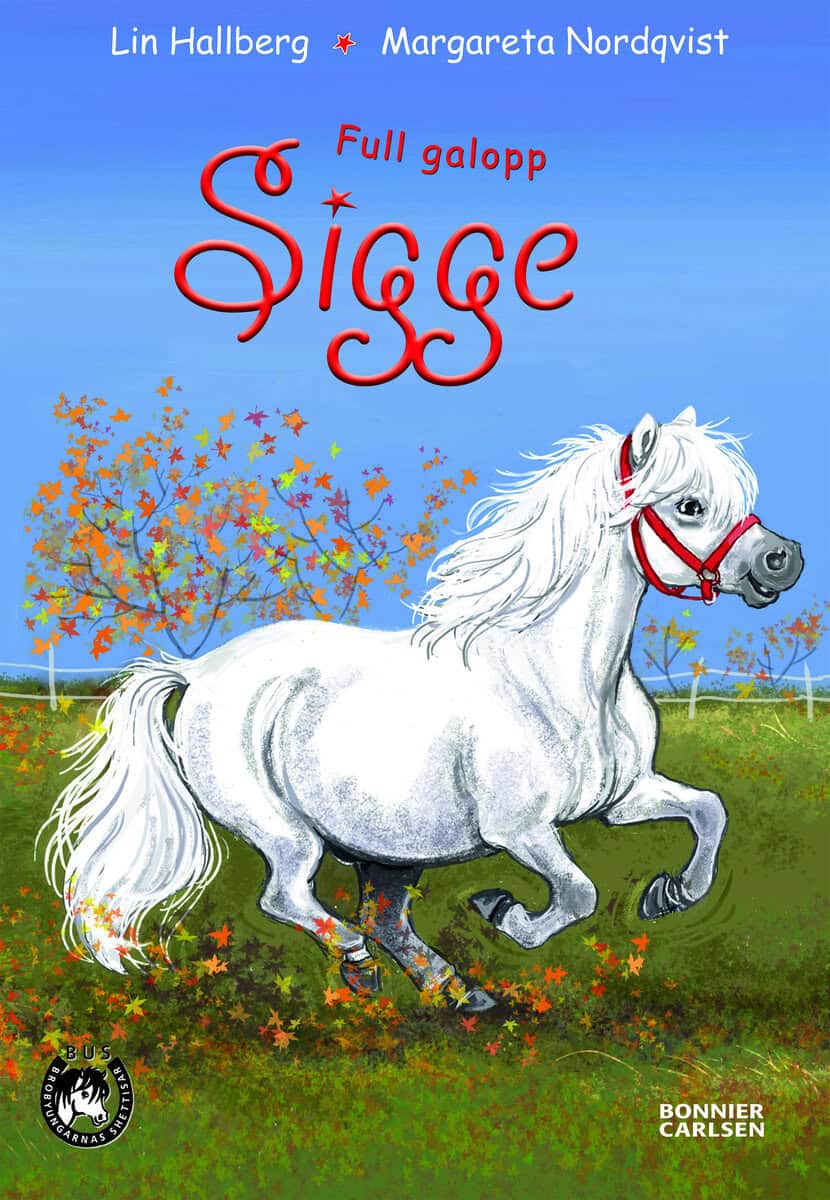 Lin Hallberg : Full galopp, Sigge