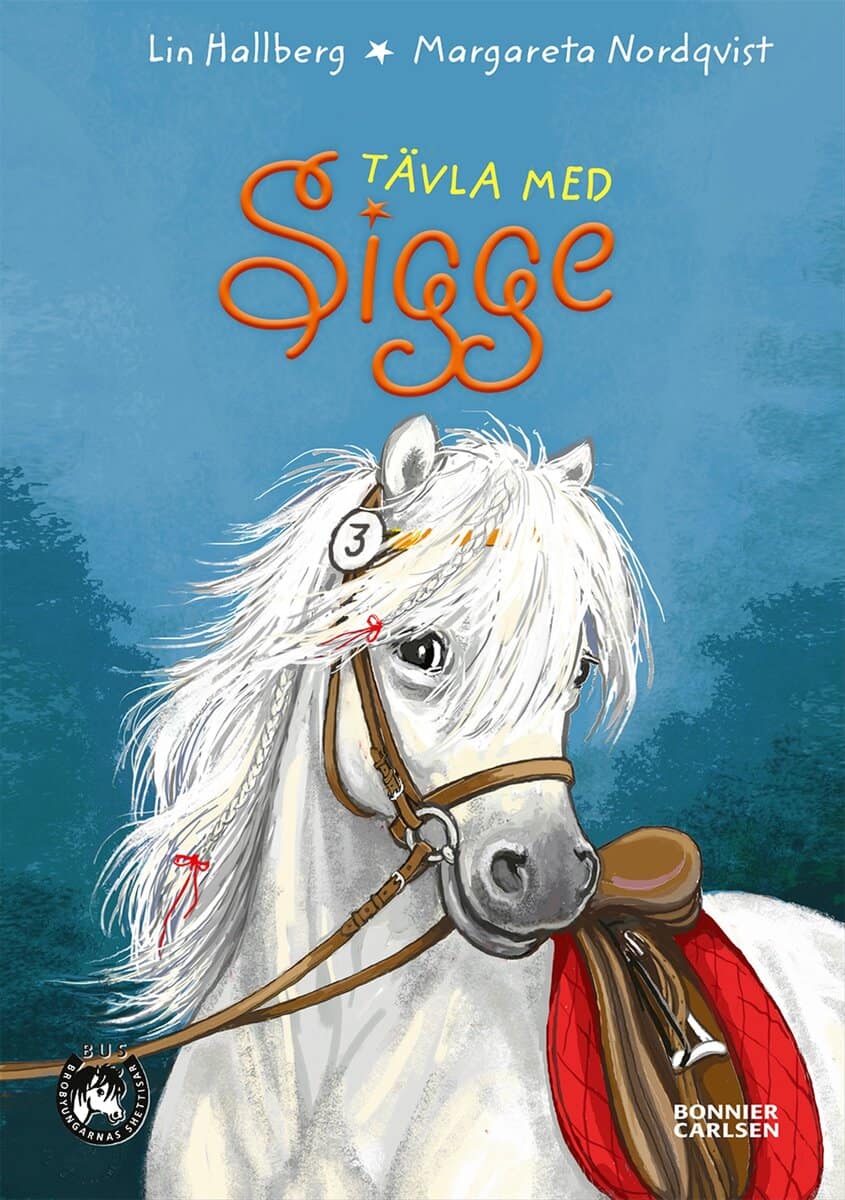 Lin Hallberg : Tävla med Sigge