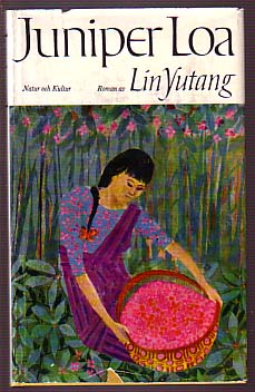 Lin Yutang : Juniper Loa