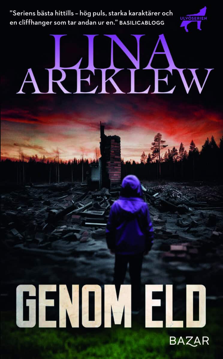 Lina Areklew : Genom eld