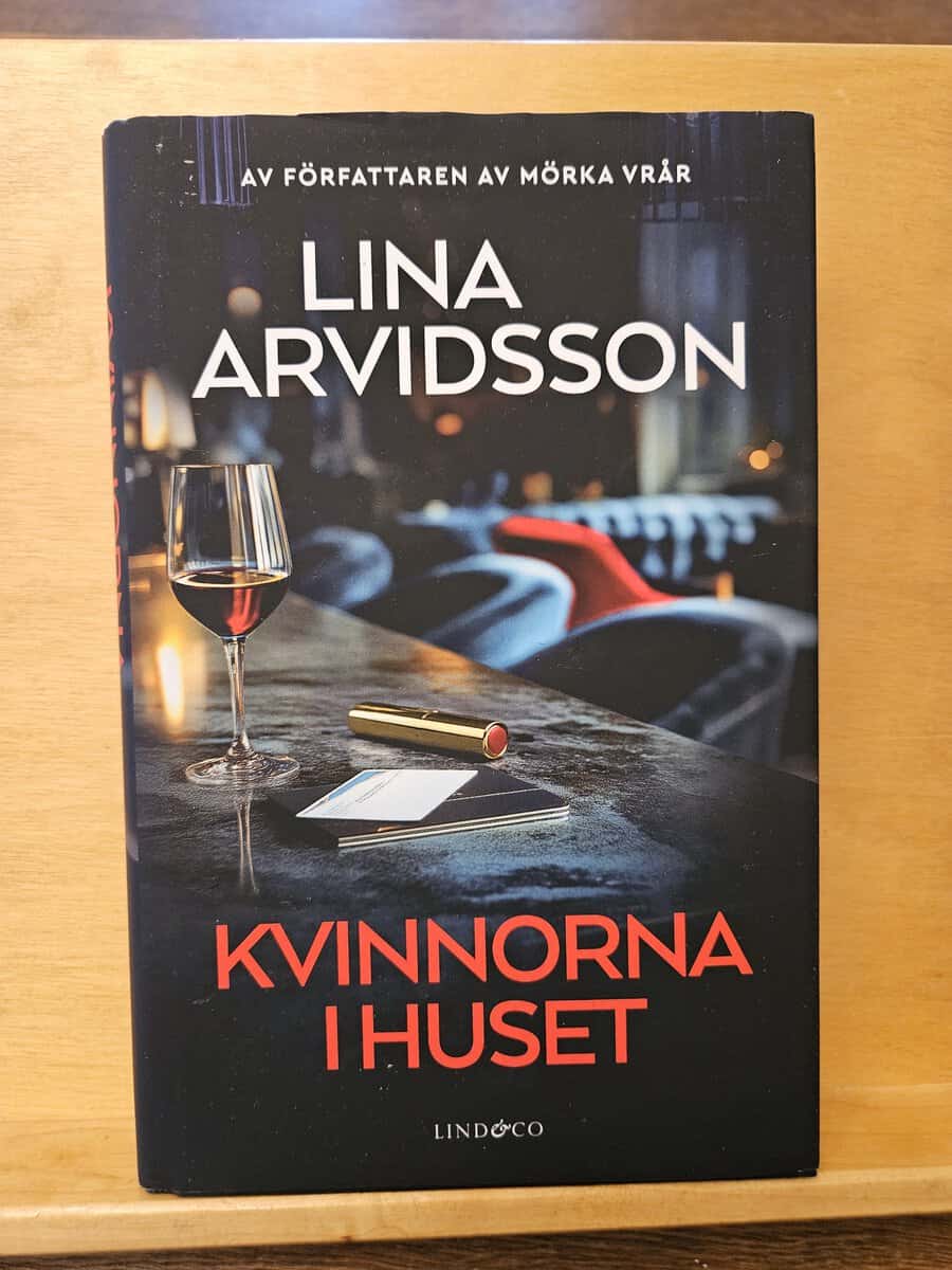 Lina Arvidsson : Kvinnorna i huset