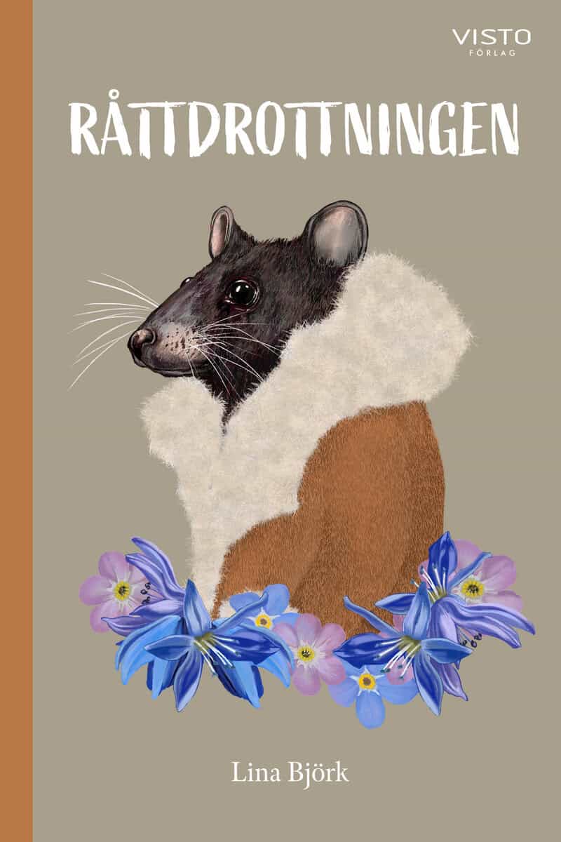 Lina Björk : Råttdrottningen