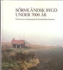 Lina Campbell : Sörmländsk bygd under 7000 år
