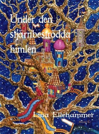 Lina Ellehammer : Under den stjärnbeströdda himlen