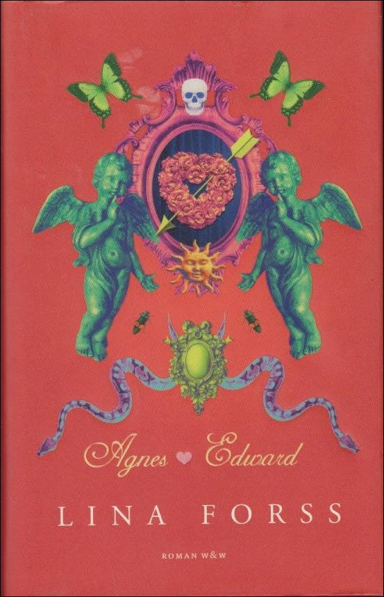 Lina Forss : Agnes [hjärta] Edward