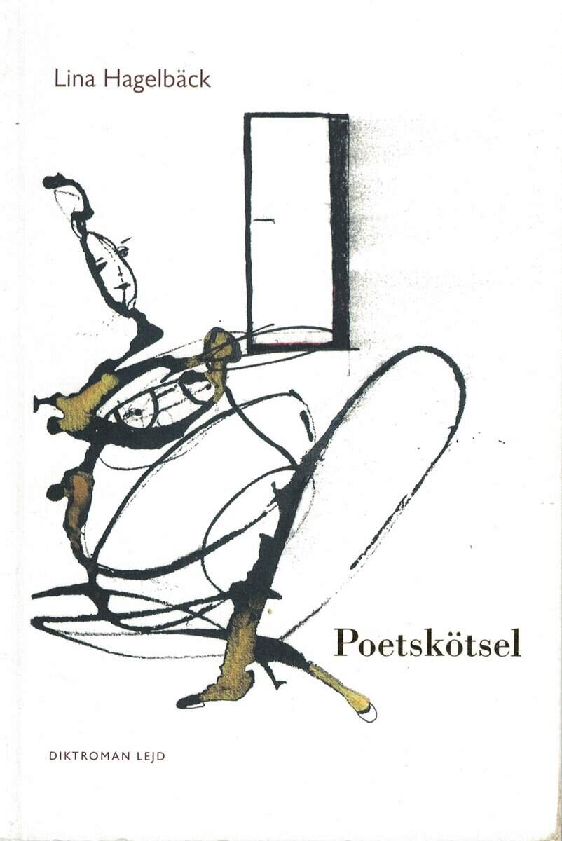 Lina Hagelbäck : Poetskötsel