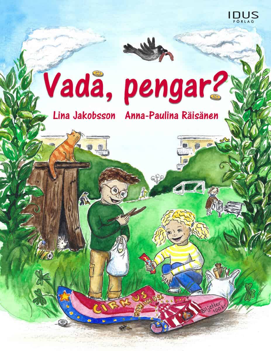 Lina Jakobsson : Vadå, pengar?