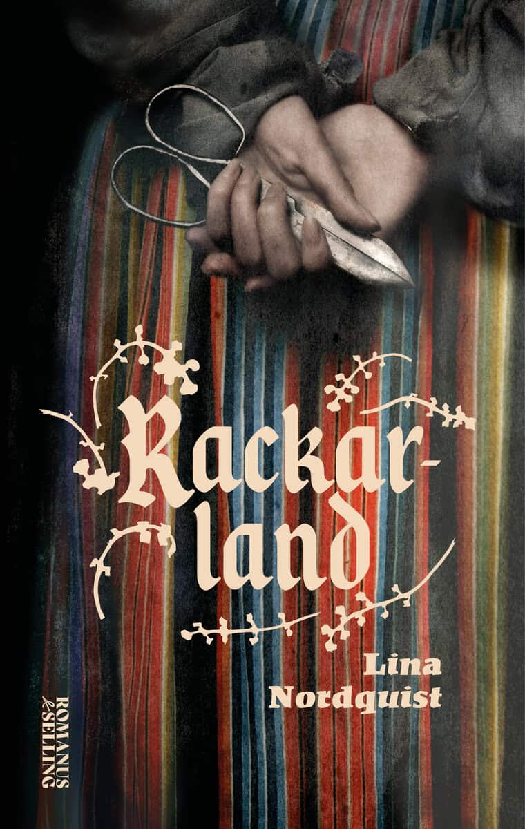Lina Nordquist : Rackarland