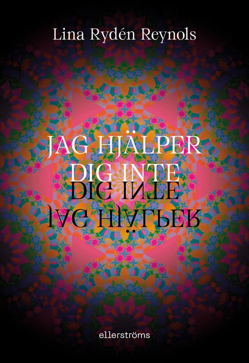Lina Rydén Reynols : Jag hjälper dig inte
