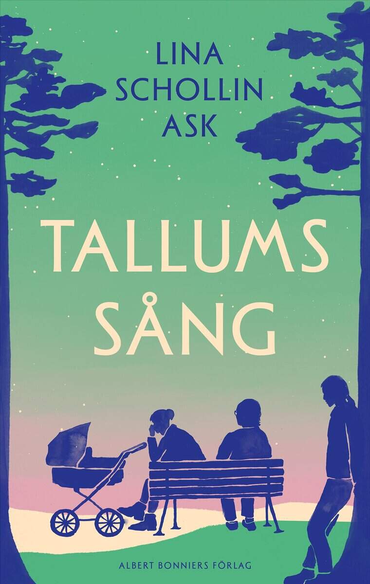 Lina Schollin Ask : Tallums sång