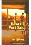 Lina Sjöberg : Resa till Port Said