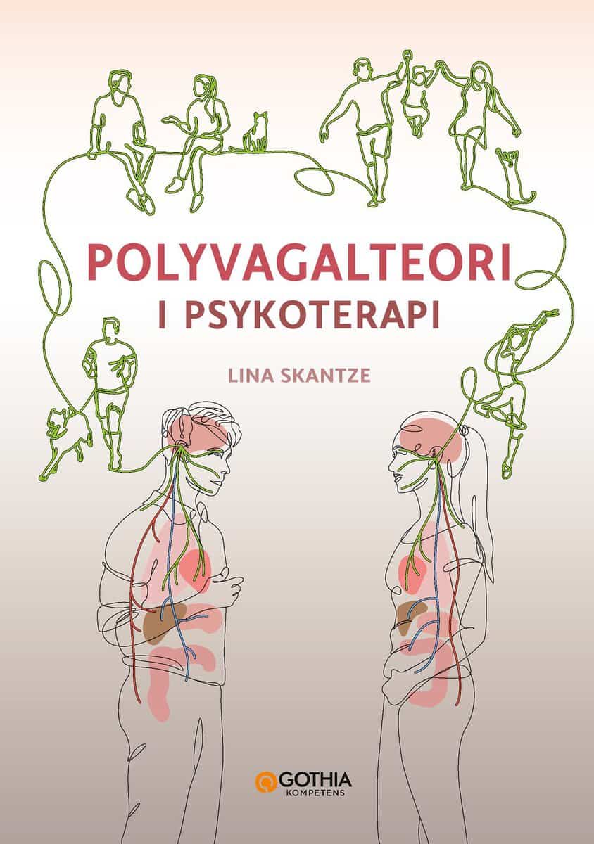 Lina Skantze : Polyvagalteori i psykoterapi