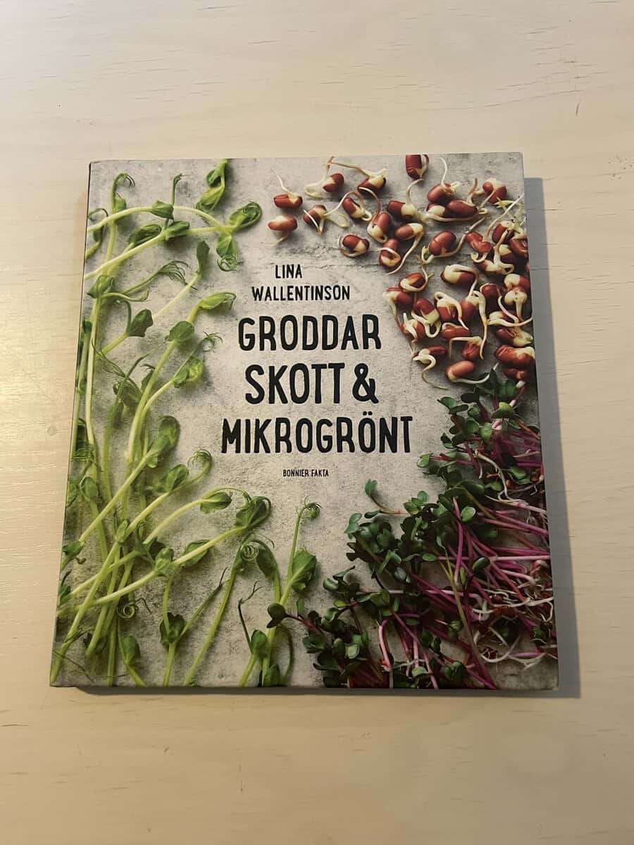 Lina Wallentinson : Groddar, skott & mikrogrönt