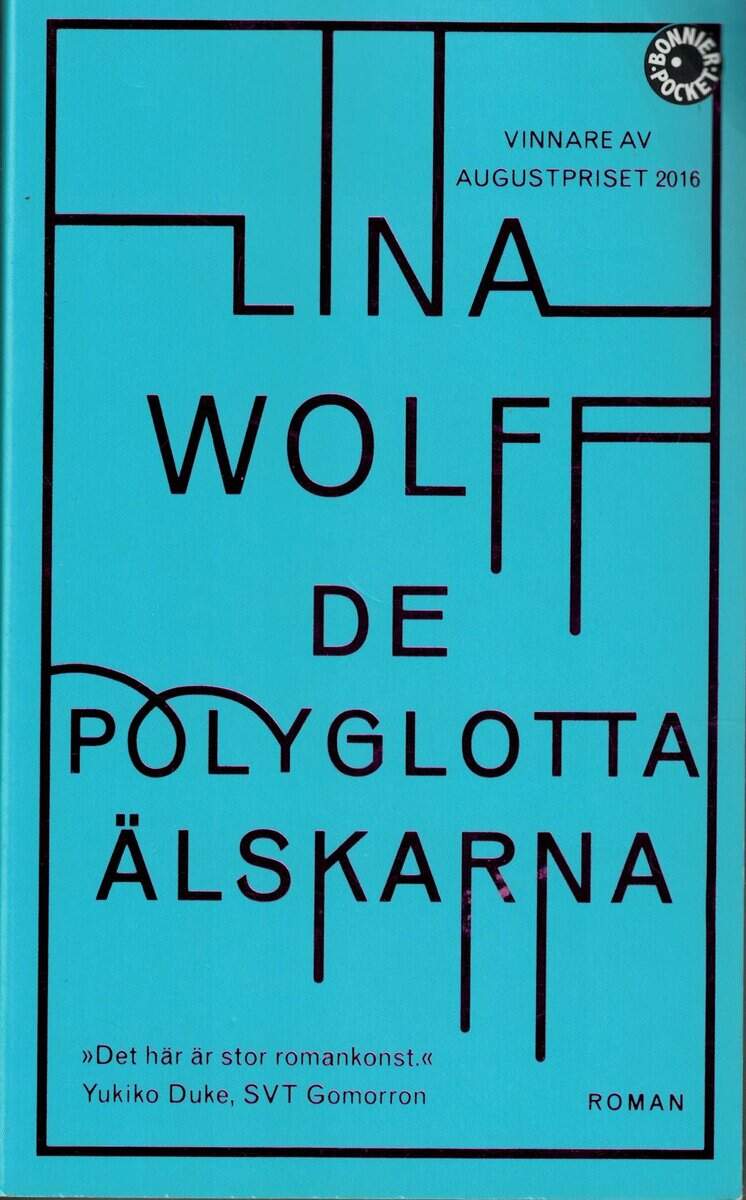 Lina Wolff : De polyglotta älskarna
