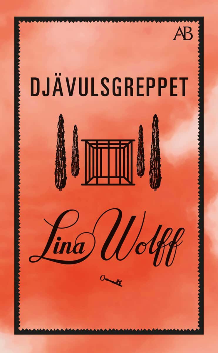 Lina Wolff : Djävulsgreppet