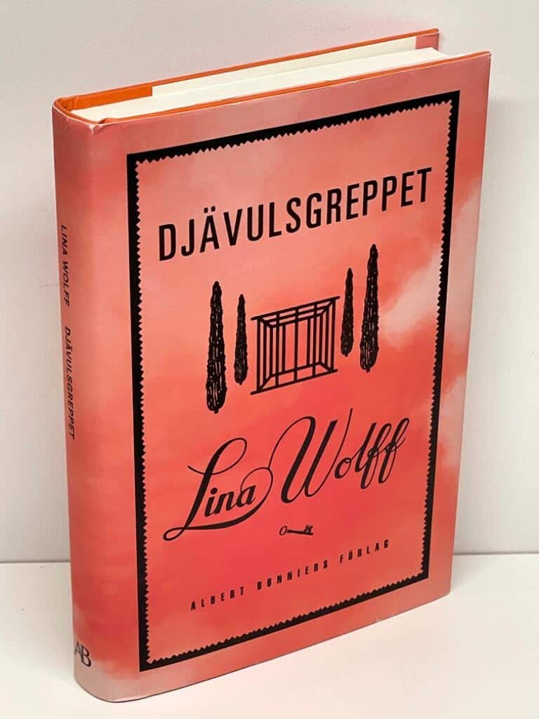 Lina Wolff : Djävulsgreppet