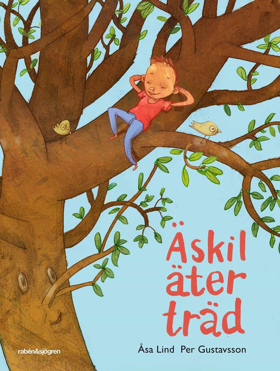 Lind, Åsa ; Gustavsson, Per : Äskil äter träd