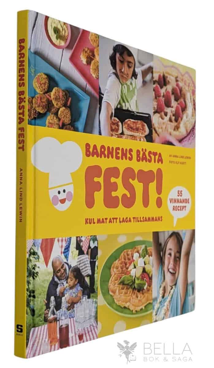 Lind Lewin, Anna ; Ulf Huett : Barnens bästa fest