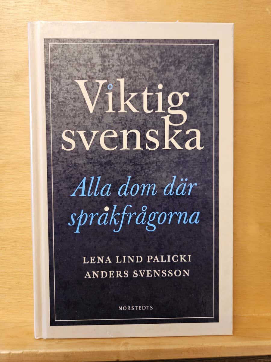 Lind Palicki, Lena, Svensson, Anders : Viktig svenska