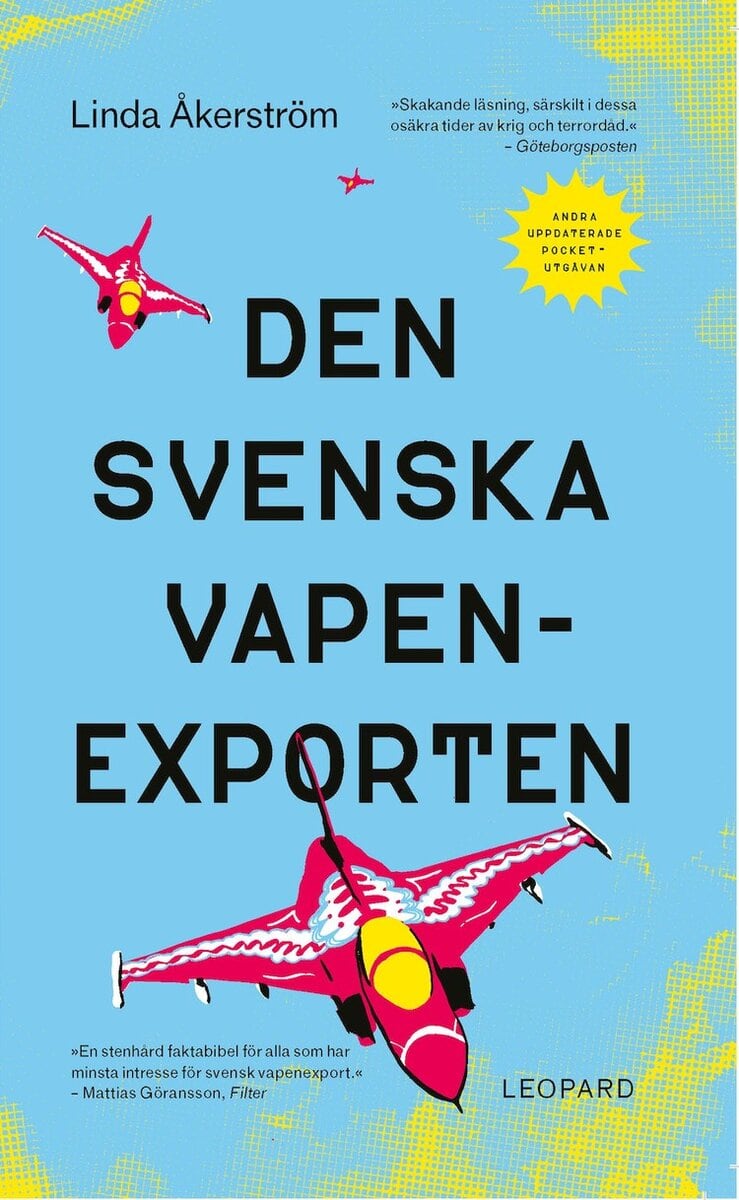 Linda Åkerström : Den svenska vapenexporten