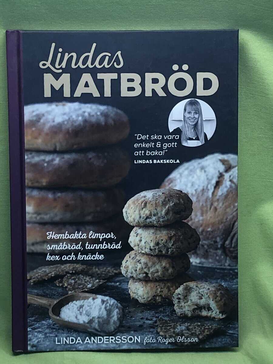 Linda Andersson : Lindas matbröd