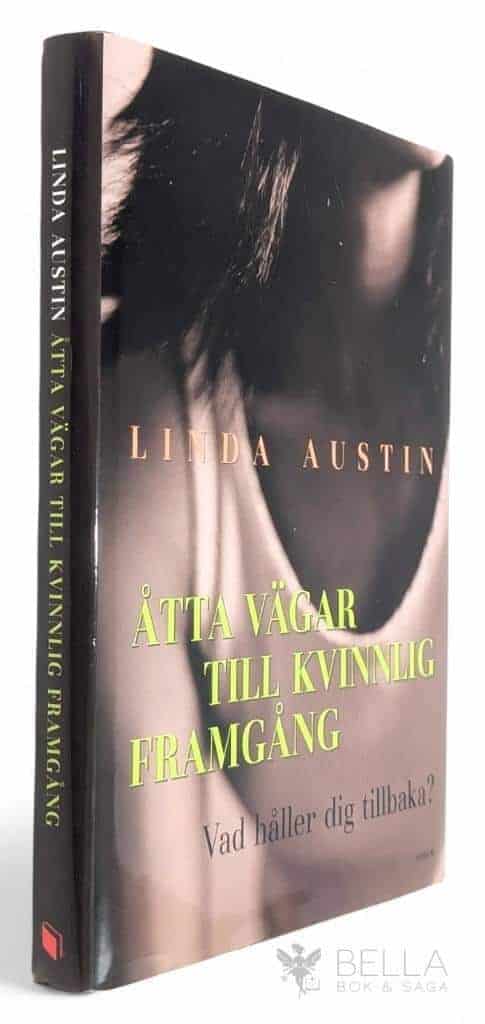 Linda Austin : Åtta vägar till kvinnlig framgång