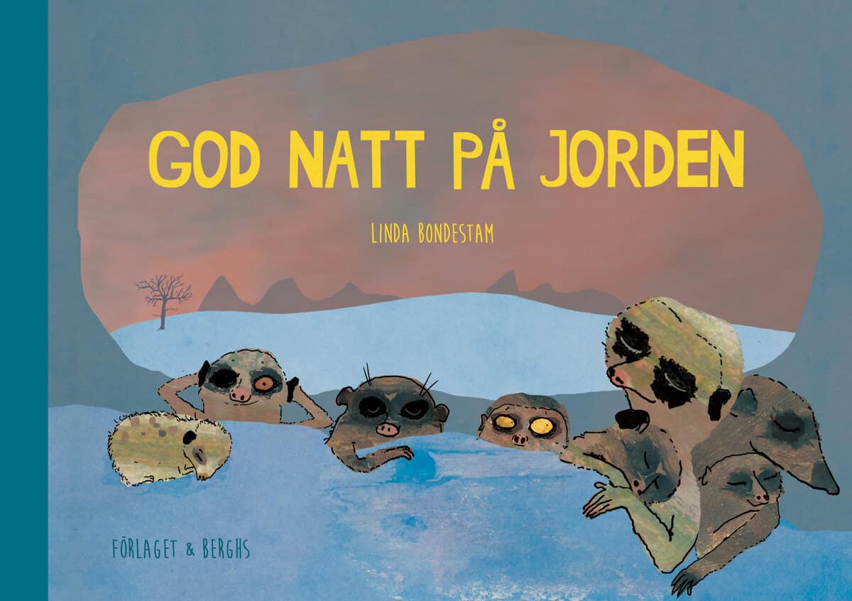 Linda Bondestam : God natt på jorden